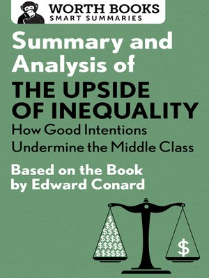 cover image of Summary and Analysis of the Upside of Inequality